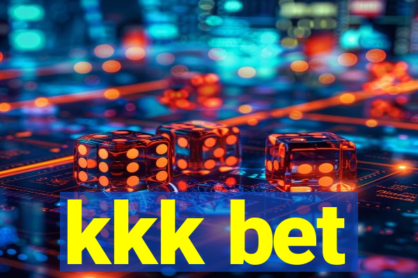 kkk bet